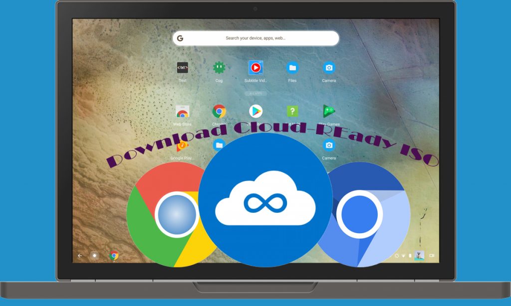 download Chromium OS -CloudReady