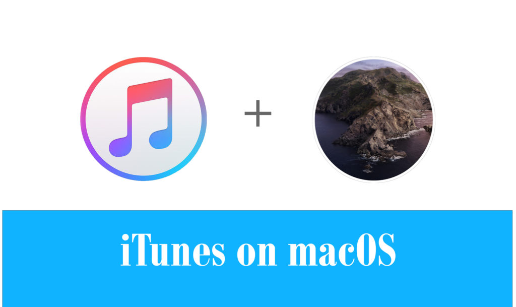 iTunes for mac OS Catalina