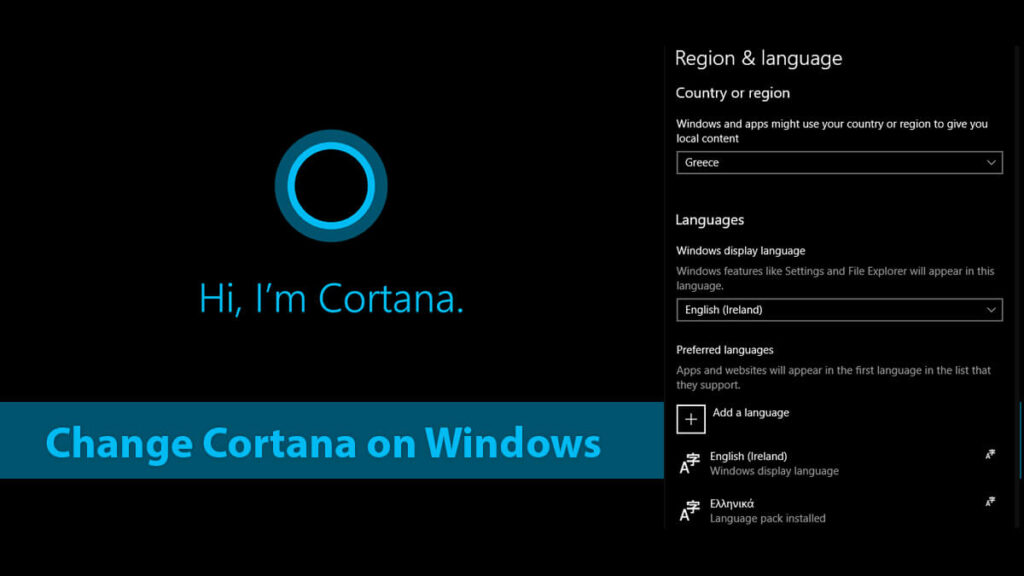 change cortana (language & Voice ) on Windows 10