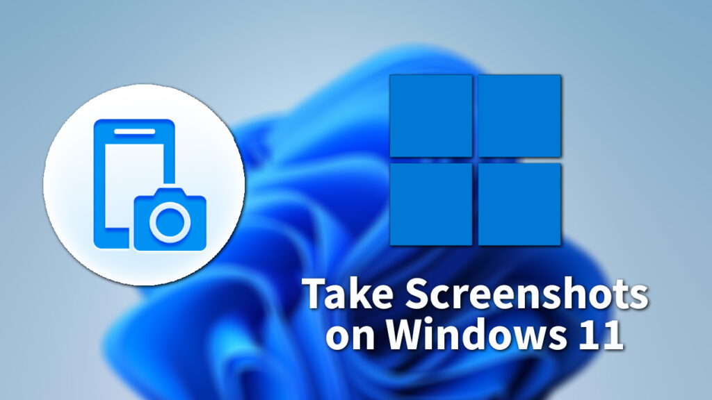 how to take screenshot on Windows 11