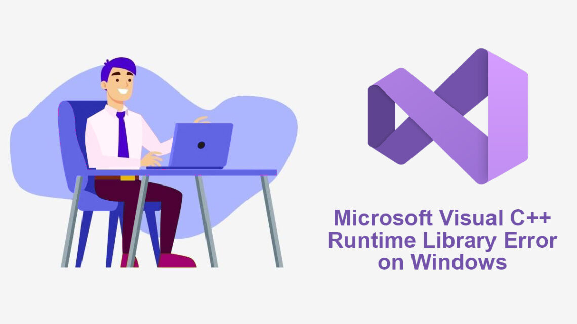 Fixed microsoft visual c runtime library error on windows softrar