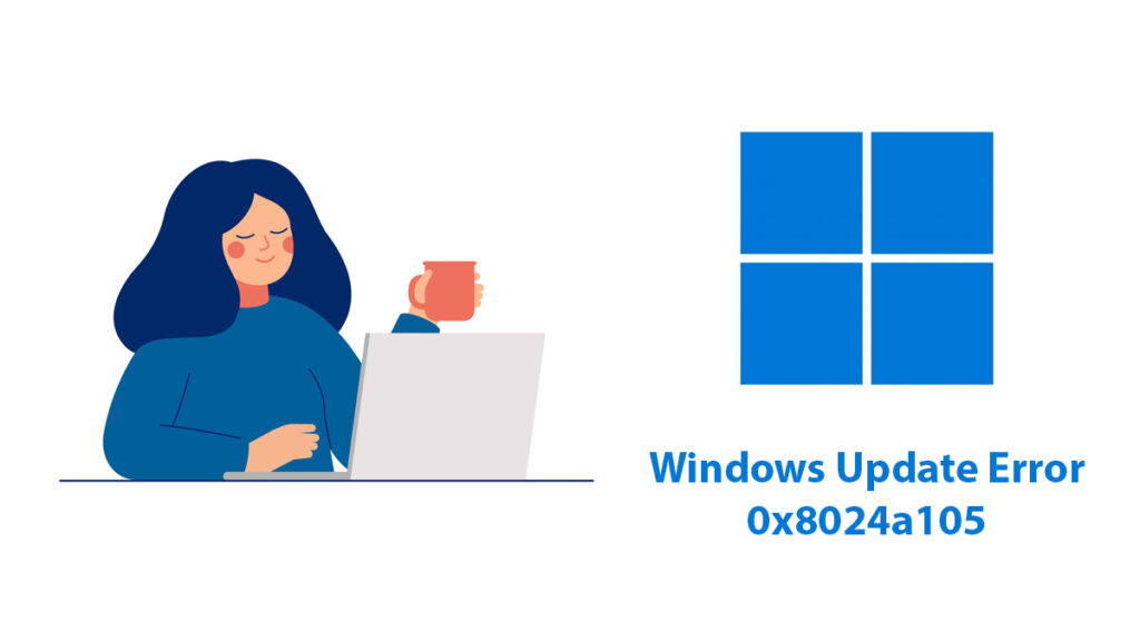fix Windows Update Error 0x8024a105