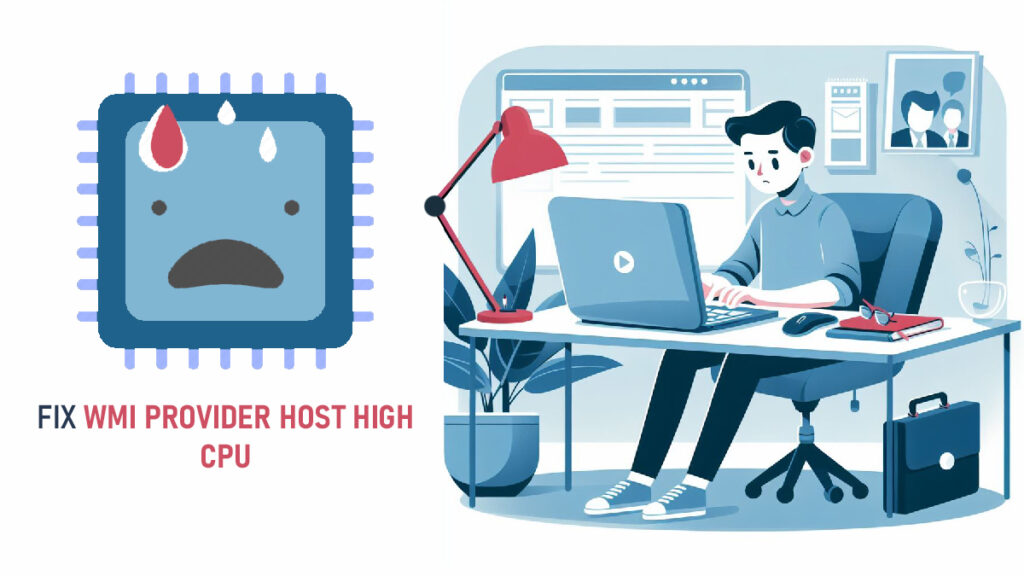 Fix WMI Provider Host High CPU